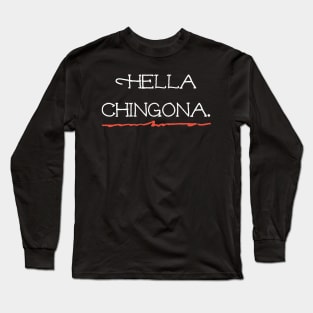 Camisa Chistosa,Hispanic Woman Latina Funny Shirt. Long Sleeve T-Shirt